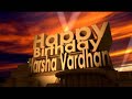 Happy Birthday Harsha Vardhan
