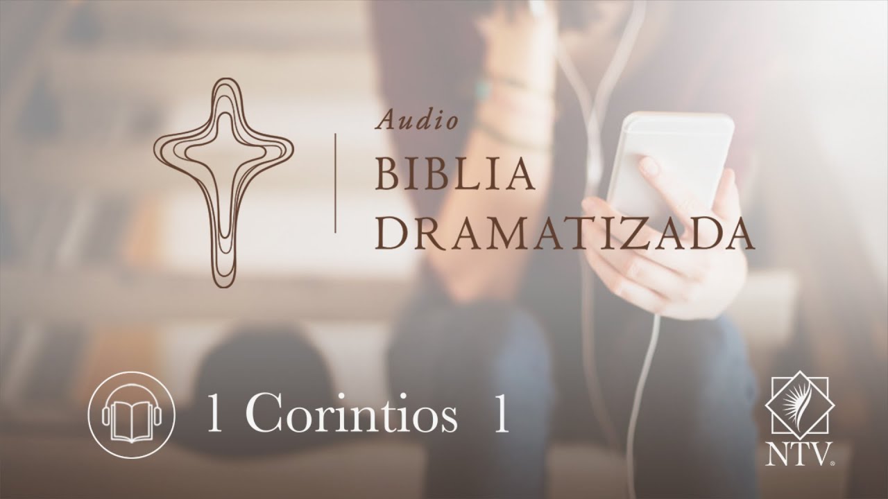 Audio Biblia Dramatizada | 1 Corintios 1