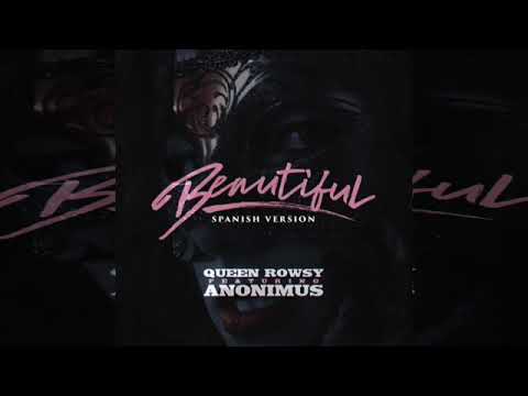Queen Rowsy X Anonimus - Beautiful