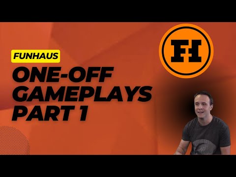 Funhaus One Off Gameplays Part 1