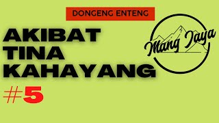 Download lagu Dongeng Sunda - Akibat Tina Kahayang, Bagian 5, Dongeng Enteng Mang Jaya @MangJaya mp3 Download lagu Dongeng Sunda - Akibat Tina Kahayang, Bagian 5, Dongeng Enteng Mang Jaya @MangJaya mp3