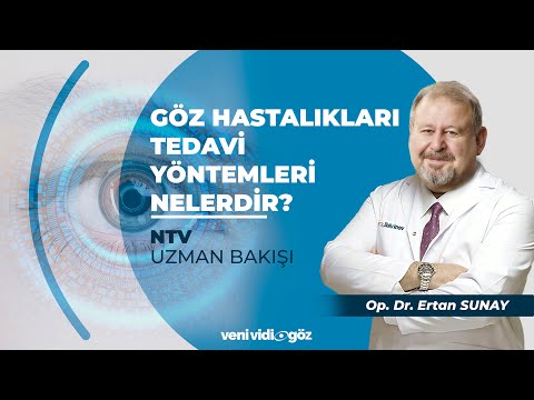 Göz Hastalıkları Tedavi Yöntemleri Nelerdir? | Op. Dr. Ertan SUNAY | NTV, Uzman Bakışı