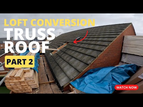 DOUBLE LOFT CONVERSION PART 2 - TRUSS