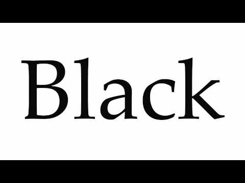 How to Pronounce Black