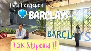 How I Got a ₹75K/month Barclays Internship 😲🔥(Full Story)| Hiring Process, Rounds,Tips,Resume & more