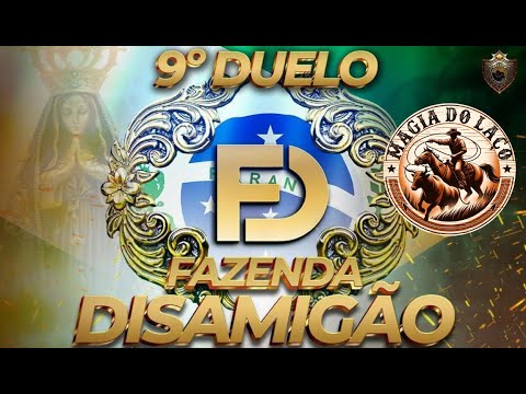 9° DUELO FAZENDA DISAMIGÃO - 06 07 E 08 DE MARÇO DE 2026 - GUARANIAÇU/PR