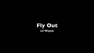 Fly Out - Lil Wayne
