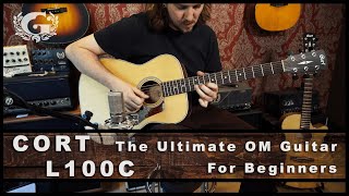 Video thumbnail for Cort L100C // The Ultimate OM Guitar For Beginners! by The Guitarshop