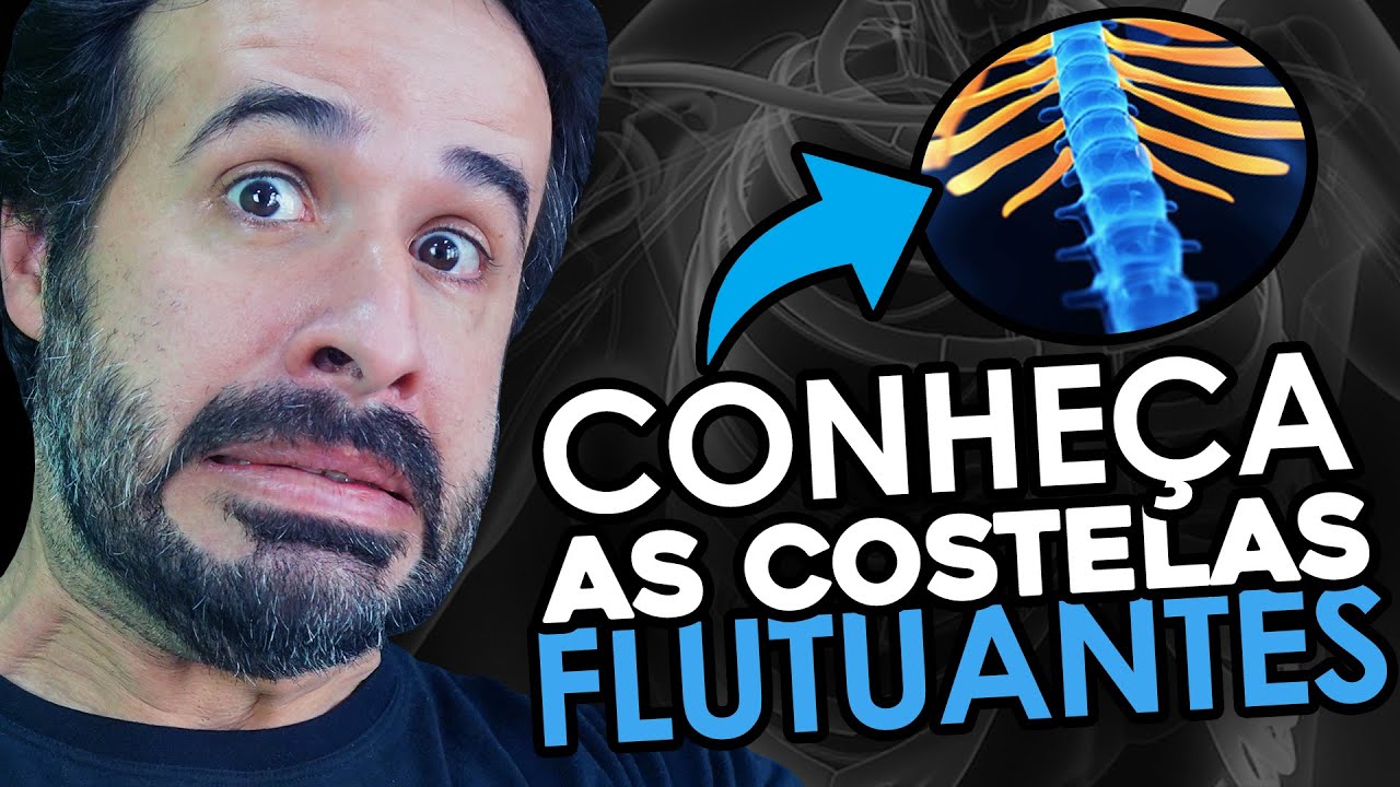 SAIBA QUAIS SÃO AS COSTELAS FLUTUANTES.