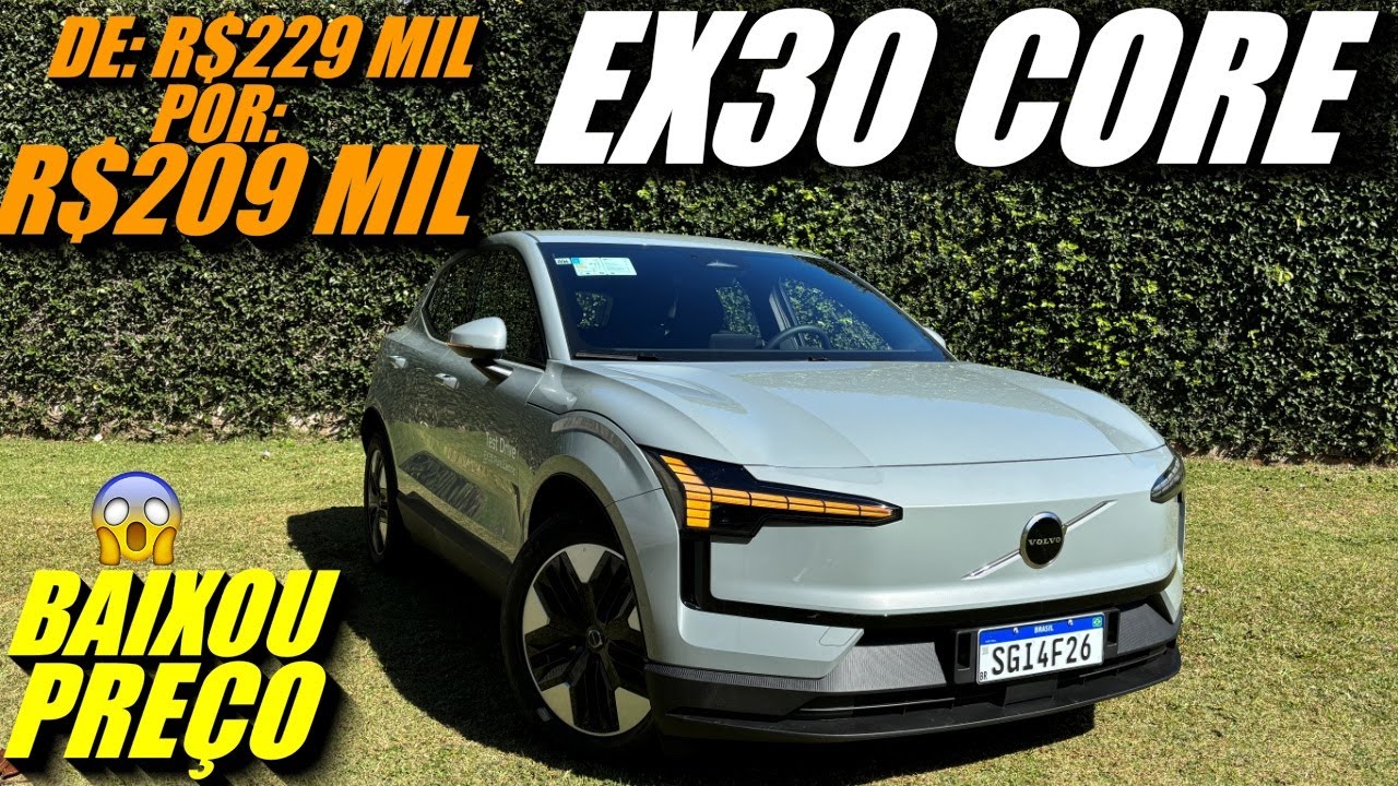 VOLVO EX30 CORE BAIXOU O PREÇO. De R$229.950,00 por R$209.950,00 e agora, vale a pena?