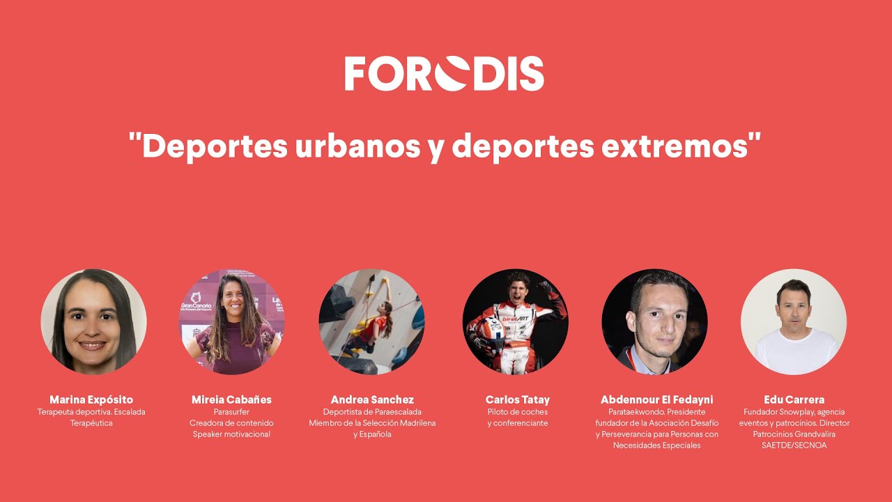 FORODIS | Mesa 11: Deportes urbanos y extremos inclusivos