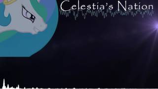 VINXIS - Celestia&#39;s Nation (CELESTIA DEDICATION)