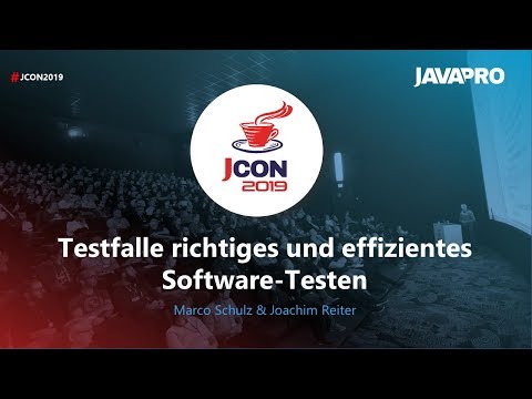 JCON2019 - Testfalle - richtiges und effizientes Software Testen - Marco Schulz & Joachim Reiter