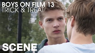 BOYS ON FILM 13: TRICK & TREAT (CLIP)