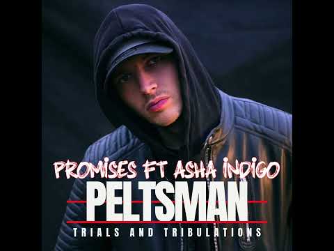 Peltsman - Promises Ft Asha Indigo (Official Audio)