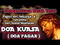 Doa Kuasa Doa Pagar Pagari Diri Keluarga Dan Rumah Dari Kuasa Kejahatan Doa Katolik