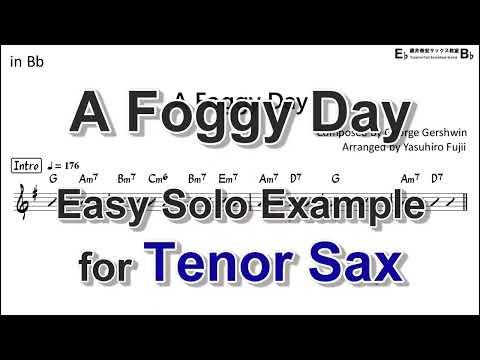 A Foggy Day - Easy Solo Example for Tenor Sax