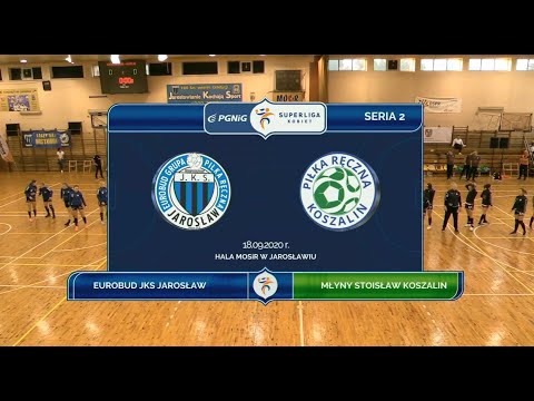 2. seria PGNiG Superliga Kobiet Eurobud JKS Jarosław - Młyny Stoisław Koszalin [skrót]