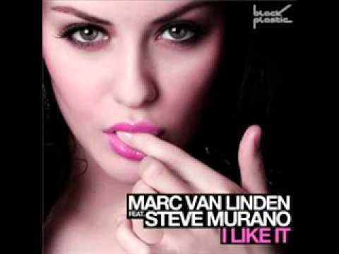 Marc Van Linden ft Steve Murano-I like it.wmv