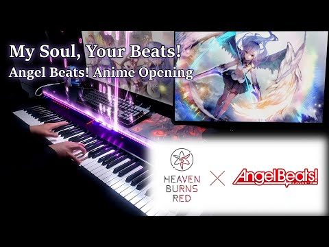 My Soul, Your Beats!/ "Angel Beats!" Opening Piano Arrangement 【HBR×AB Collab】