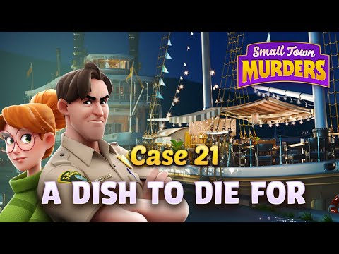 Small Town Murders - Case 21 : A Dish to Die For