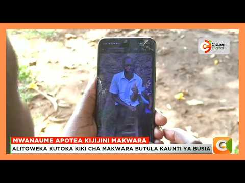 Mwanaume wa miaka 23 atoweka Makwara, Busia