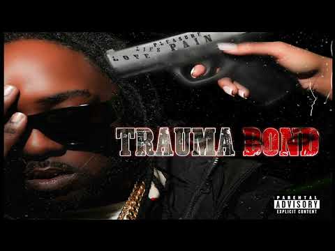 Doc Dolla - Trauma Bond - Tired of Sorry's