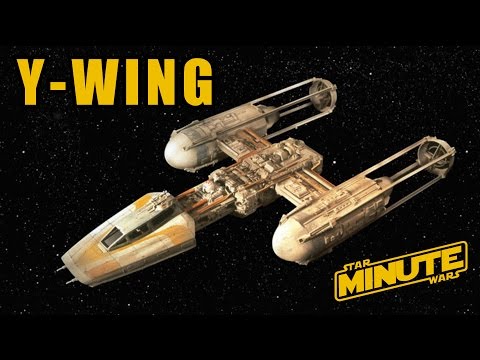 Y-Wing Starfighter (Canon) - Star Wars Minute
