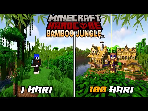 100 Hari di Minecraft Hardcore Bamboo Jungle Only