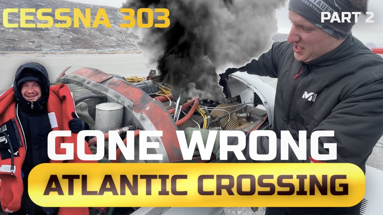 Second Engine failure during Atlantic crossing. Cessna 303 troublesome Ferry Flight (Part 2 of 2)