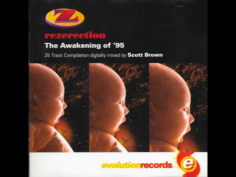 REZERECTION THE AWAKENING OF 1995 (MIXED BY DJ SCOTT BROWN)