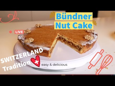 Bündner Nusstorte | Swiss Traditional Cake | Bündner Nut Cake | The best Walnut Cake ever |