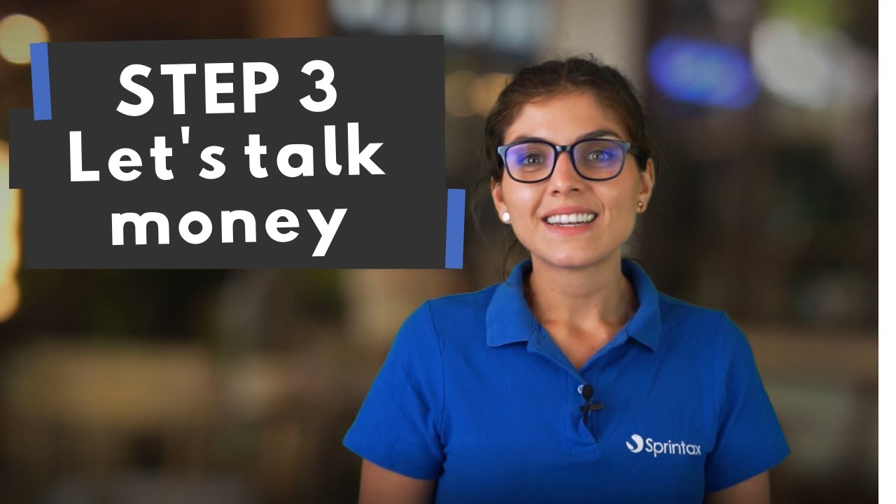 Sprintax US Tax Preparation STEP 3  – Let's talk money