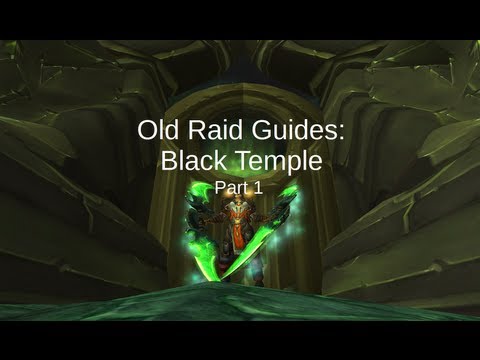 Black Temple Solo Guide pt 1 (Solo'd on 87 MONK)