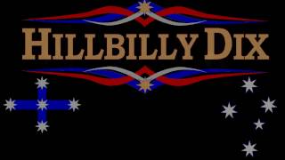 Hillbilly Dix @ Brothers Leagues Club Ipswich... April 21st 2017