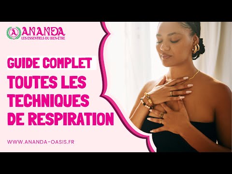 Guide complet des techniques de respiration