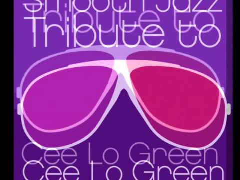 Fool for You - Cee Lo Green Smooth Jazz Tribute
