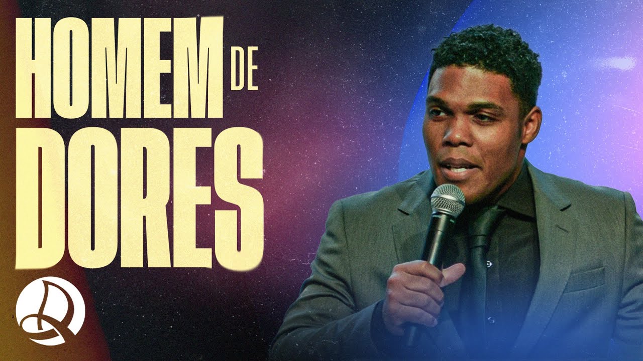 Homem de Dores | Pr. Jeremias Apolinário Jr.