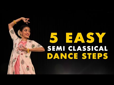 Semi Classical Dance Tutorial | 5 Easy Steps using 1 Footwork | Part 5 | Tanvi Karekar
