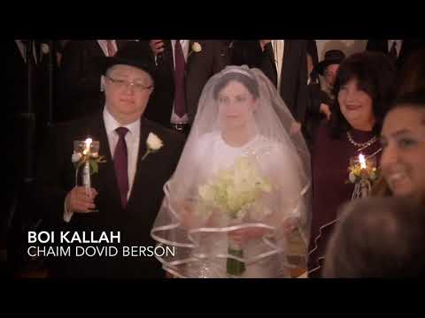 Boi Kallah-בואי כלה Chaim Dovid Berson - חיים דוד ברסון