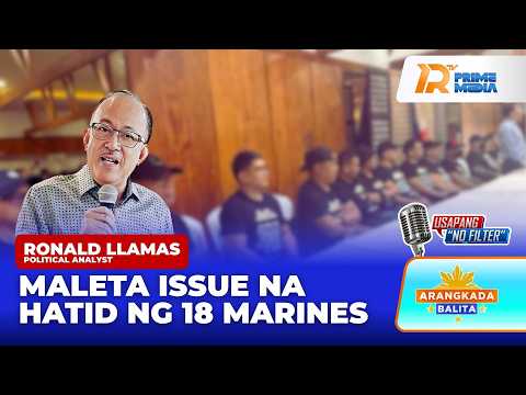 Maleta Issue ng 18 Marines, Umani ng Usapin | Arangkada Balita