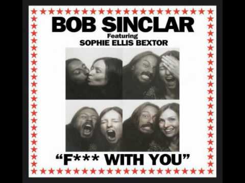 Bob Sinclar feat. Sophie Ellis Bextor - F*** With You (Andrea Ceccon Version)