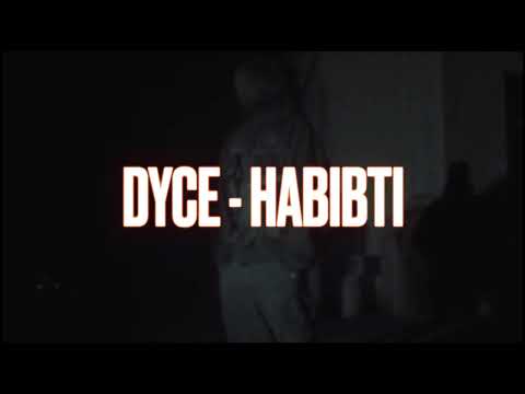 Dyce - Habibti (Official Lyric Video)