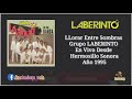 LLorar Entre Sombras - Grupo LABERINTO En Vivo Desde Hermosillo Sonora Año 1995