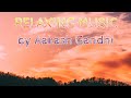 RELAXING MUSIC ECLIPSE 3 HOURS With PIANO By Aakash Gandhi NO COPYRIGHT SAFE MUSIC FREE SOUND