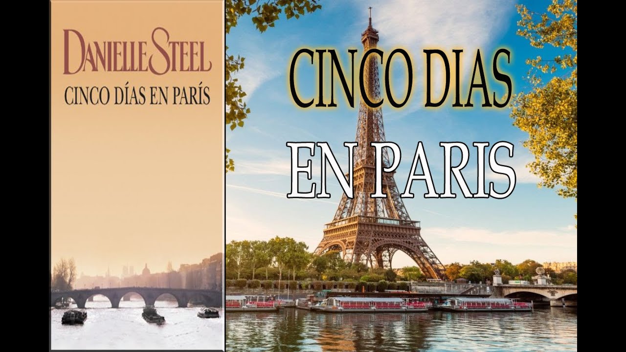 Watch DANIELLE STEEL-CINCO DIAS EN PARIS-(AUDIOLIBROS COMPLETOS) Now DANIELLE STEEL-CINCO DIAS EN PARIS-(AUDIOLIBROS COMPLETOS)