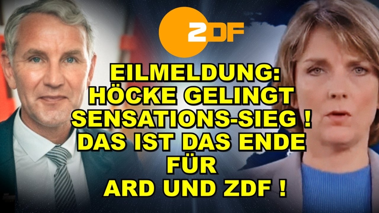 EIL: Höcke-SENSATION! ARD & ZDF AM ENDE!