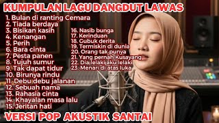 Download lagu Kumpulan Lagu Dangdut Lawas Nostalgia Versi Slow Santai  mp3