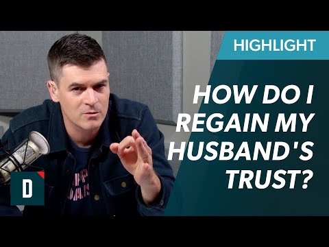 How Can I Regain My Husband's Trust? (I Didn't Cheat on Him!)