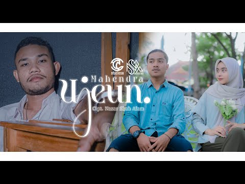 Ujeun - Mahendra (Official Music Video)